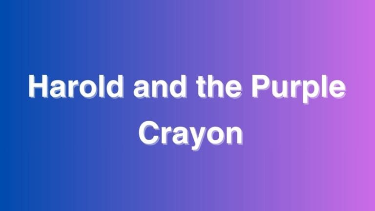 Harold and the Purple Crayon